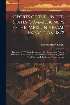 Reports of the United States Commissioners to t... 1021673390 Book Cover