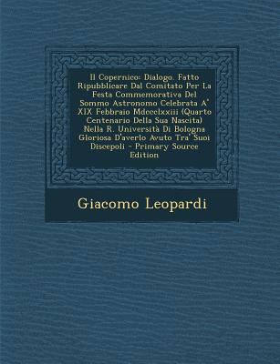 Il Copernico: Dialogo. Fatto Ripubblicare Dal C... [Italian] 1287611192 Book Cover