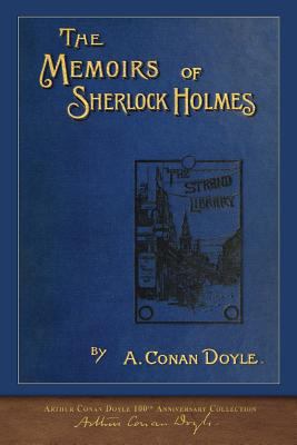 The Memoirs of Sherlock Holmes: 100th Anniversa... 1950435113 Book Cover