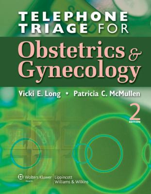 Telephone Triage for Obstetrics and Gynecology B0074D0U6K Book Cover