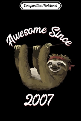 Composition Notebook: 12 Years Old 12th Birthday Sloth Girl Boy Party Born In 2007 Journal/Notebook Blank Lined Ruled 6x9 100 Pages