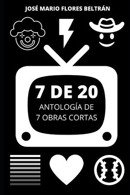 7 de 20: Antología de 7 obras cortas [Spanish] 1673845533 Book Cover