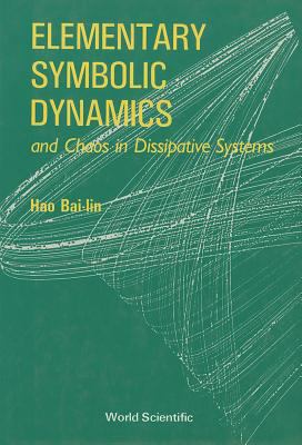Elementary Symbolic Dynamics and Chaos in Dissi... 9971506823 Book Cover