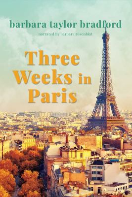 Three Weeks in Paris [AUDIOBOOK] (CD) 1402529031 Book Cover