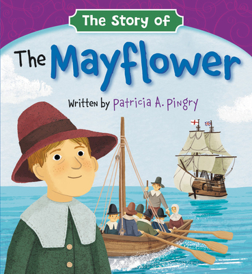 The Story of the Mayflower 1546033785 Book Cover