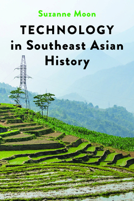 Technology in Southeast Asian History 142144691X Book Cover