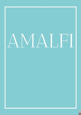 Amalfi: A decorative book for coffee tables, en... 1698578148 Book Cover