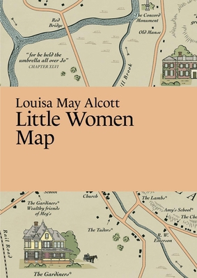 Louisa May Alcott: Little Women Map 9198945661 Book Cover