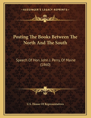 Posting The Books Between The North And The Sou... 1163875775 Book Cover