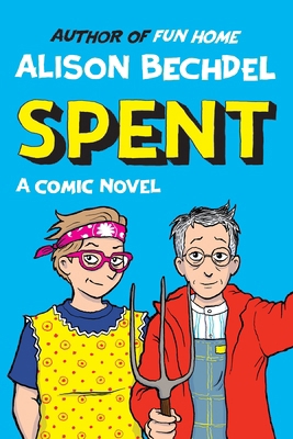 Alison Bechdel Spent /anglais 1787335399 Book Cover