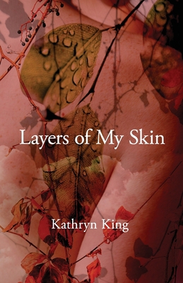 Layers of My Skin 1983828734 Book Cover