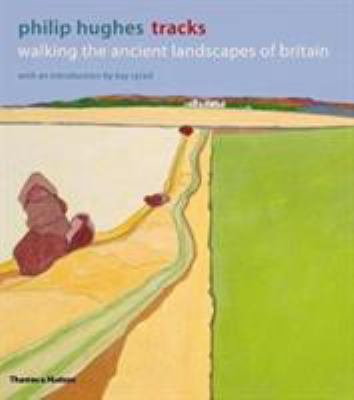 Philip Hughes Tracks (Paperback) /anglais 0500295360 Book Cover