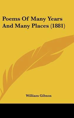 Poems Of Many Years And Many Places (1881) 1437193137 Book Cover