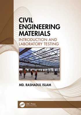 Civil Engineering Materials: Introduction and L... 0367224828 Book Cover