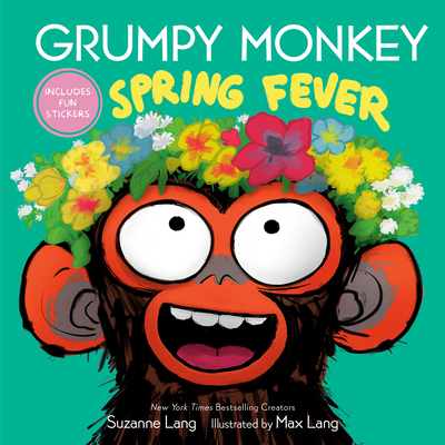 Grumpy Monkey Spring Fever: Includes Fun Stickers! 0593652339 Book Cover