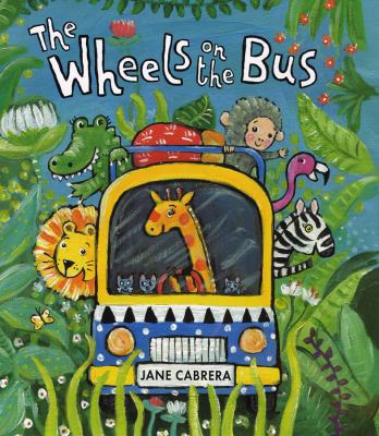 The Wheels on the Bus 0823423506 Book Cover