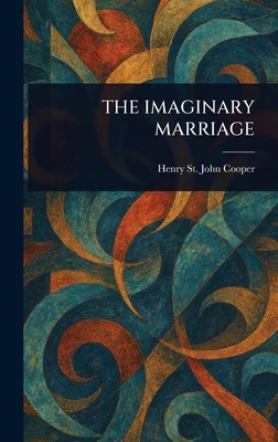 The Imaginary Marriage 1023022176 Book Cover