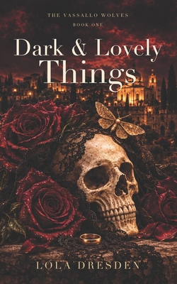 Dark & Lovely Things B0FVNBQ413 Book Cover