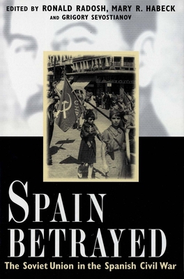 Spain Betrayed 0300176953 Book Cover