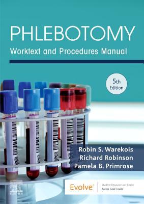 Phlebotomy: Worktext and Procedures Manual 0323642667 Book Cover