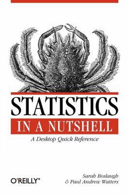 Statistics in a Nutshell: A Desktop Quick Refer... 0596510497 Book Cover