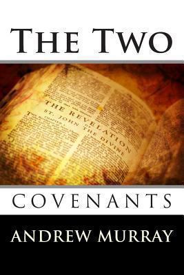 The Two Covenants 1492287326 Book Cover