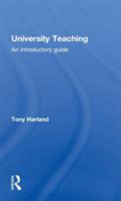 University Teaching: An Introductory Guide 041552430X Book Cover