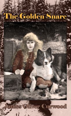 The Golden Snare 0972397051 Book Cover