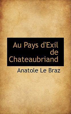 Au Pays d'Exil de Chateaubriand 0559788983 Book Cover
