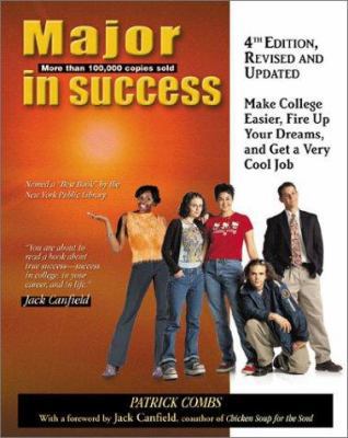 Major in Success, 4th Ed: Make College Easier, ... 1580085326 Book Cover