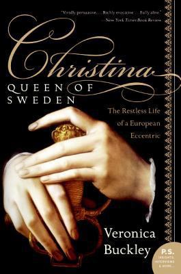 Christina, Queen of Sweden: The Restless Life o... 0060736186 Book Cover