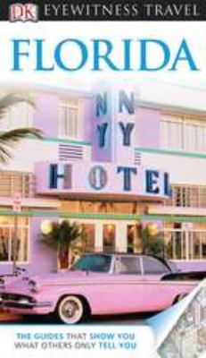 DK Eyewitness Travel Guide: Florida 0756685532 Book Cover