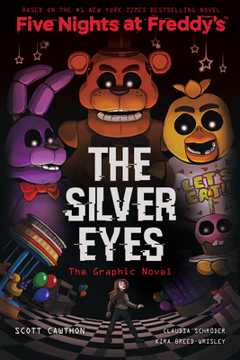 The Silver Eyes: Five Nights at Freddy's (Five ... 1338627171 Book Cover
