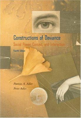 Constructions of Deviance: Social Power, Contex... 0534553796 Book Cover
