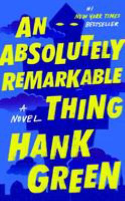 An Absolutely Remarkable Thing* 1524745774 Book Cover