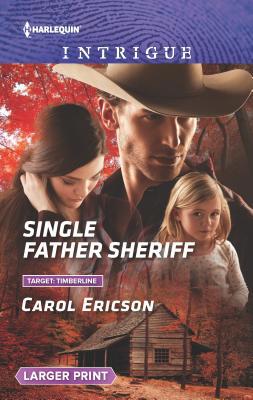 Single Father Sheriff [Large Print] 0373749775 Book Cover