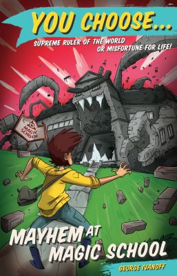 You Choose 2: Mayhem at Magic School 1760892386 Book Cover