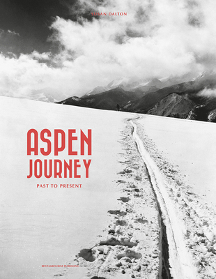 Aspen Journey: Past to Present B0C9FVCN2H Book Cover
