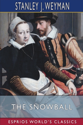 The Snowball (Esprios Classics) B0BFVFSV5T Book Cover