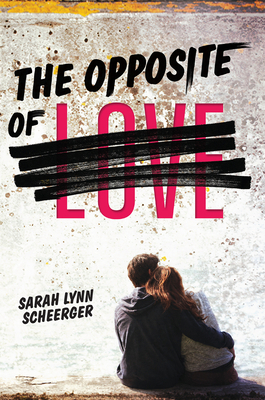 The Opposite of Love 0807561320 Book Cover