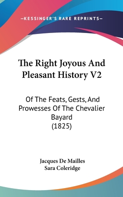 The Right Joyous And Pleasant History V2: Of Th... 1104693488 Book Cover