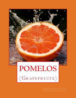 Pomelos: (Grapefruits) 1717295029 Book Cover