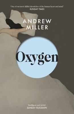 Oxygen: Shortlisted for the Booker Prize 0340728264 Book Cover