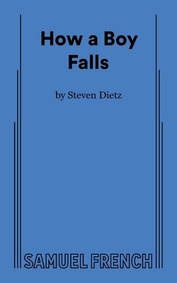How a Boy Falls 0573710317 Book Cover