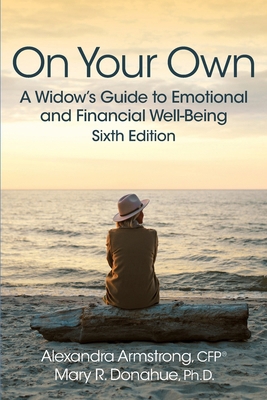 On Your Own: A Widow's Guide to Emotional and F... 1734157526 Book Cover