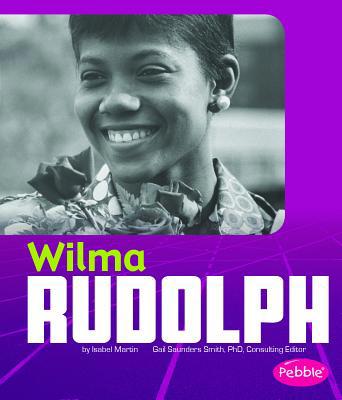Wilma Rudolph 1491405031 Book Cover