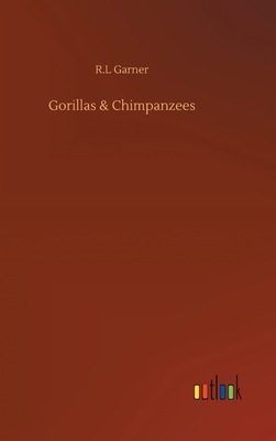 Gorillas & Chimpanzees 3752393084 Book Cover