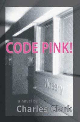 Code Pink! 0595679188 Book Cover