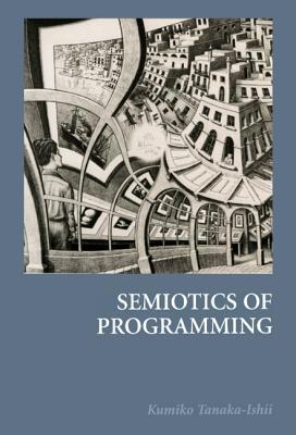 Semiotics of Programming 0521516552 Book Cover