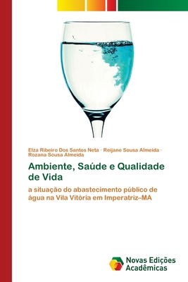 Ambiente, Saúde e Qualidade de Vida [Portuguese] 620675846X Book Cover